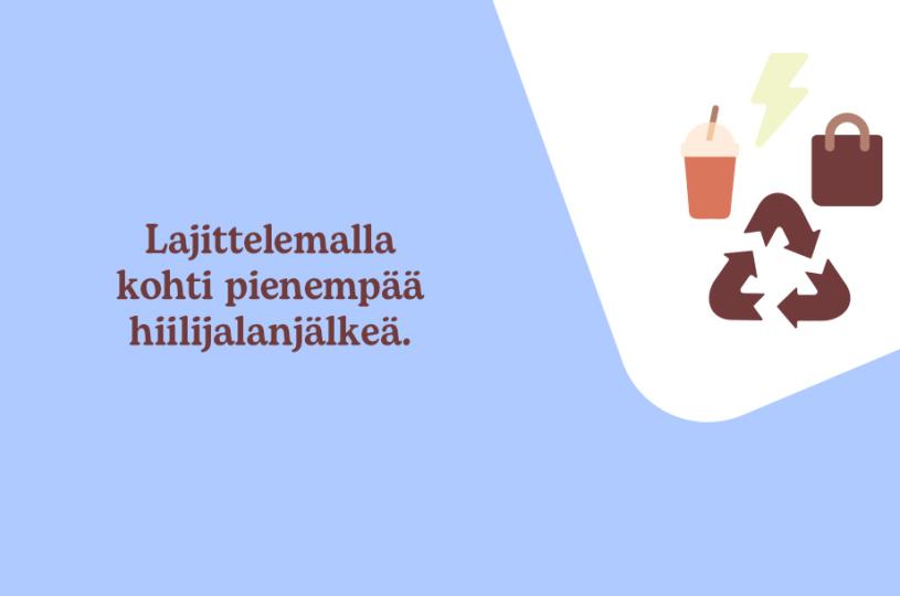Oletko koskaan miettinyt, mitä tapahtuu sille hedelmäpussille tai kahvikupille, jonka pudotat Sellon kierrätysastiaan?