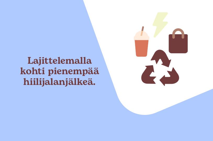 Oletko koskaan miettinyt, mitä tapahtuu sille hedelmäpussille tai kahvikupille, jonka pudotat Sellon kierrätysastiaan?
