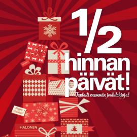 Halosella puolen hinnan päivät!